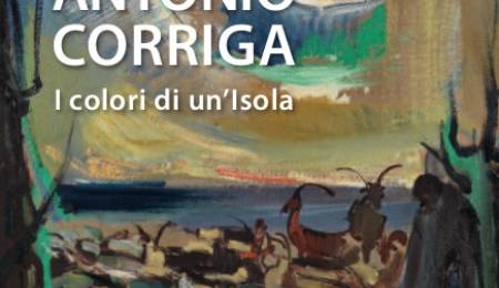Antonio Corriga: i colori di un'Isola